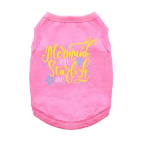 Mermaid Kisses Starfish Wishes Dog Shirt - Carnation Pink (Option: X-Small)